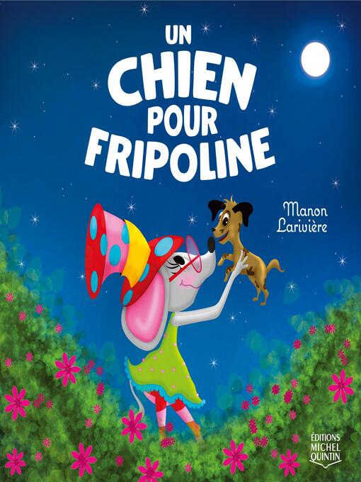 Title details for Un chien pour Fripoline by Manon Larivière - Available